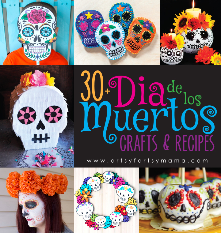 30+ Dia de los Muertos Crafts & Recipes at artsyfartsymama.com