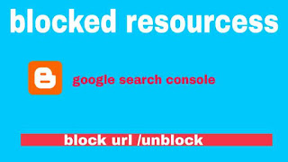 blogger की blocked resources सही कैसे करे-high ways