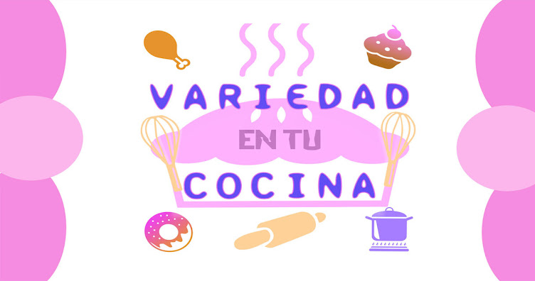 Variedad en tu cocina (Recetas de todo tipo y con Monsieur Cuisine Plus)