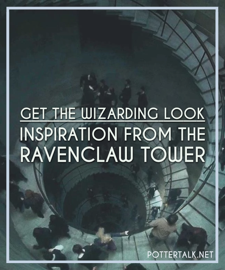 Ravenclaw Tower Inspiration