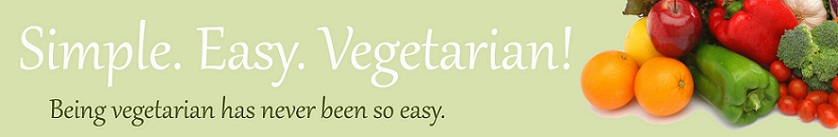 Simple. Easy. Vegetarian!