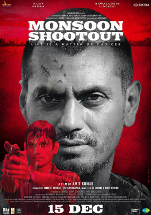 Monsoon Shootout 2017 HDRip 600MB Full Hindi Movie Download 720p