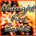 Midnight Fire Series