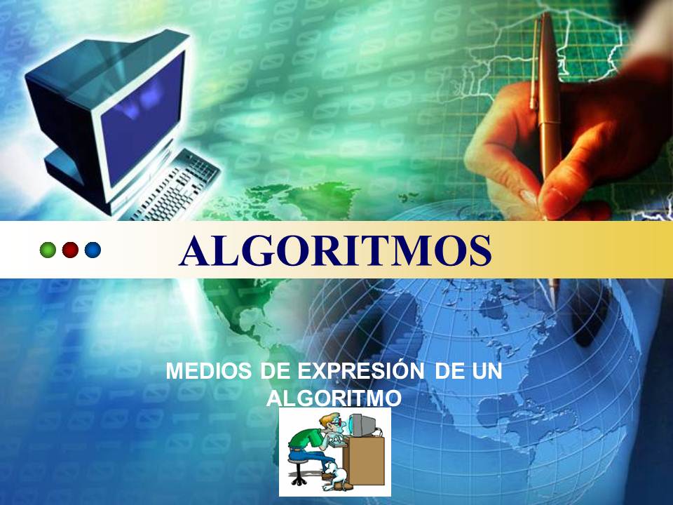 Algoritmos y Estructura de Datos: Tema01 Medios de Expresión de un