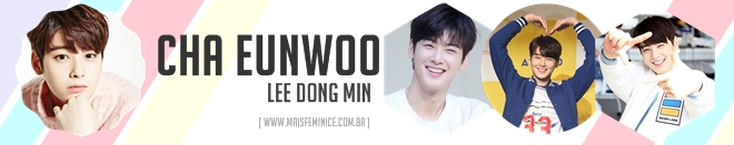 Cha Eunwoo - Lee Dong Min - ASTRO Cha Eunwoo - Lee Dong Min - ASTRO