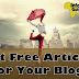 Lazy Bloggers - Amazing Websites To Get Yourself Free Articles For Your Blog