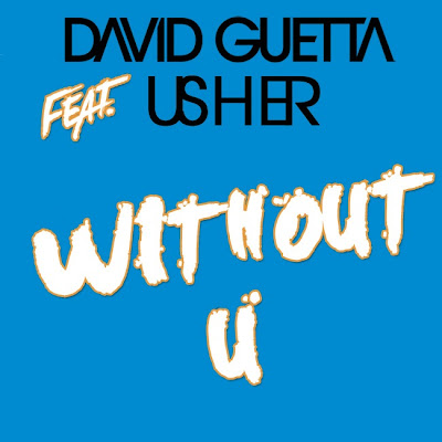 David Guetta - Without You (feat. Usher) Lyrics