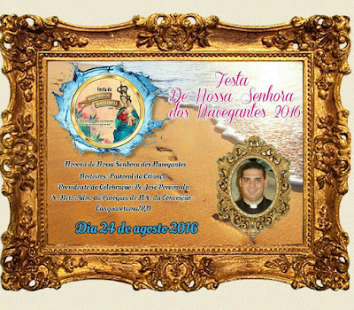 Guamaré: programação de hoje(24/08) do novenário dos Festejos de Nossa Senhora dos Navegantes