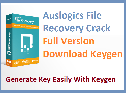 Auslogics File Recovery 8.0.17.0 Crack With Keygen Full Version Download