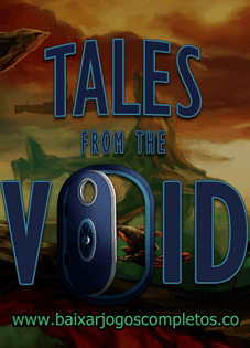 Tales from the Void - PC (Download Completo em Torrent)