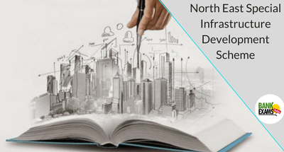 North East Special Infrastructure Development Scheme 