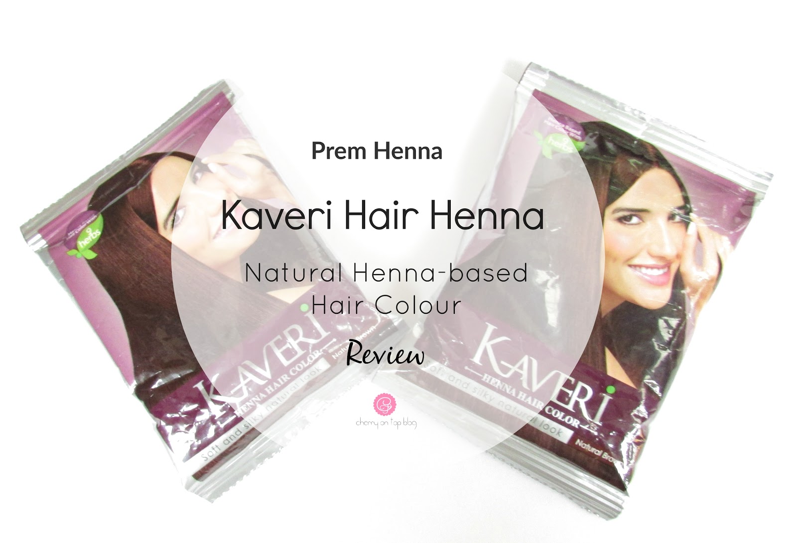 Prem Henna Kaveri Hair Henna Review| cherryontopblog