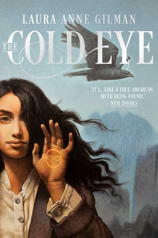 Book Cover The Cold Eye by Laura Anne Gilman Giveaway, The Cold Eye, Laura Anne Gilman, Bea's Book Nook