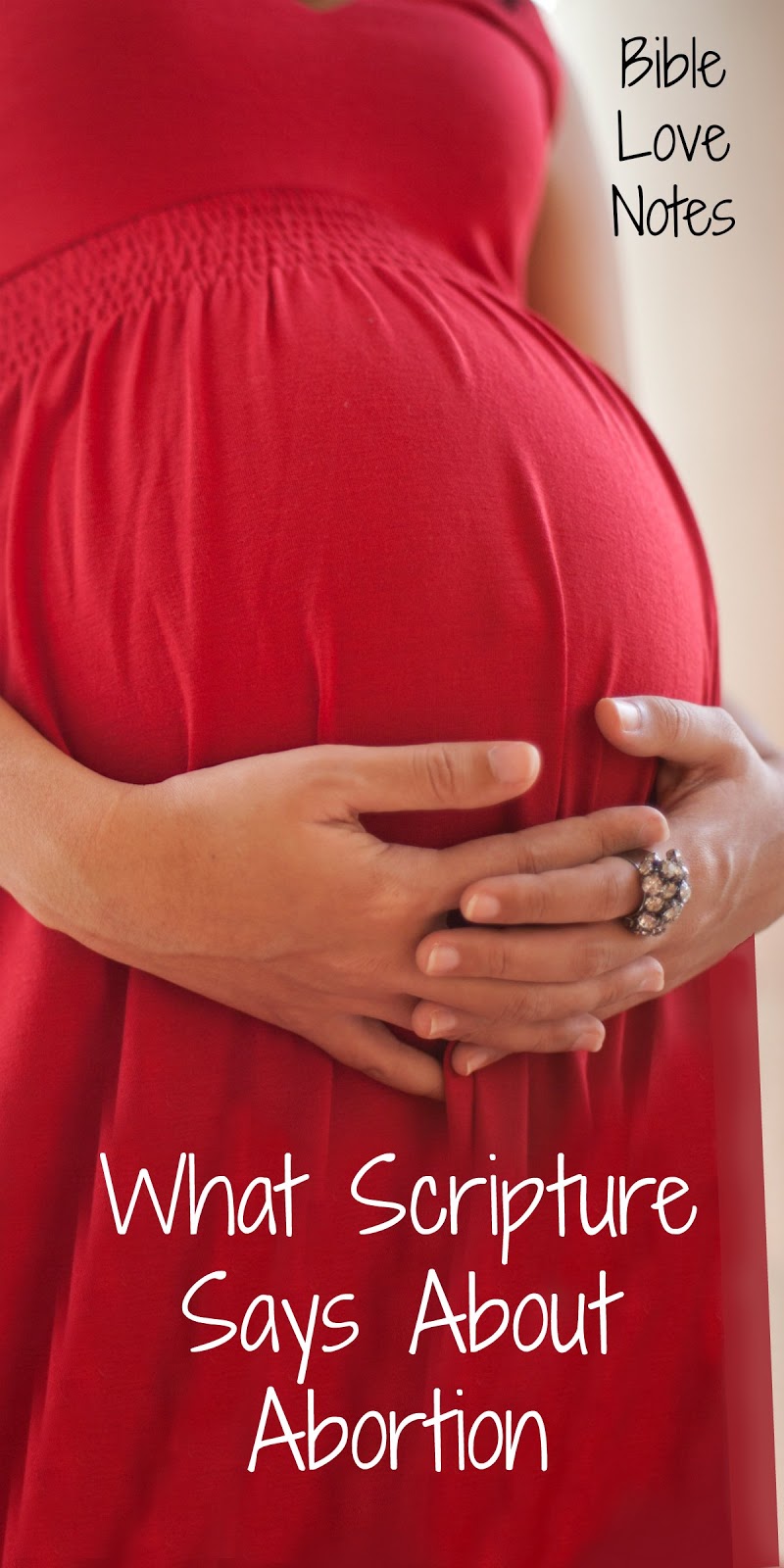 Bible Love Notes: What Scripture Says about Abortion