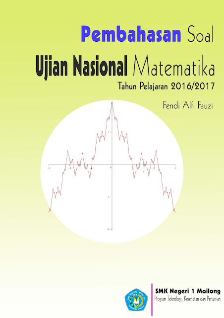 Pembahasan Soal UN Pelajaran Matematika SMK Tahun Pelajaran 2016/2017 