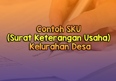 Contoh Sku Surat Keterangan Usaha Kelurahan Desa