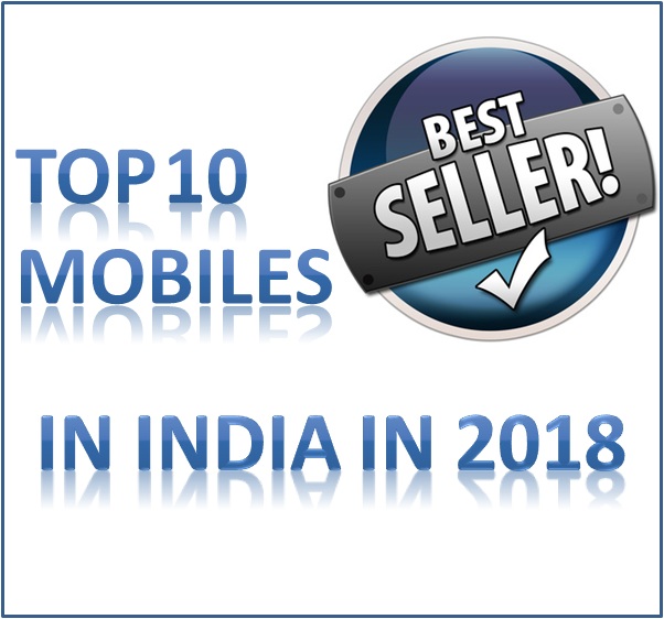 Top 10 Best Selling Phones in India in 2018