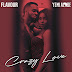 [VIDEO] FLAVOUR - CRAZY LOVE FT YEMI ALADE