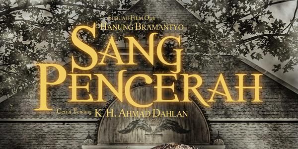 Download Film Sang Pencerah (2010) Sinopsis.Me