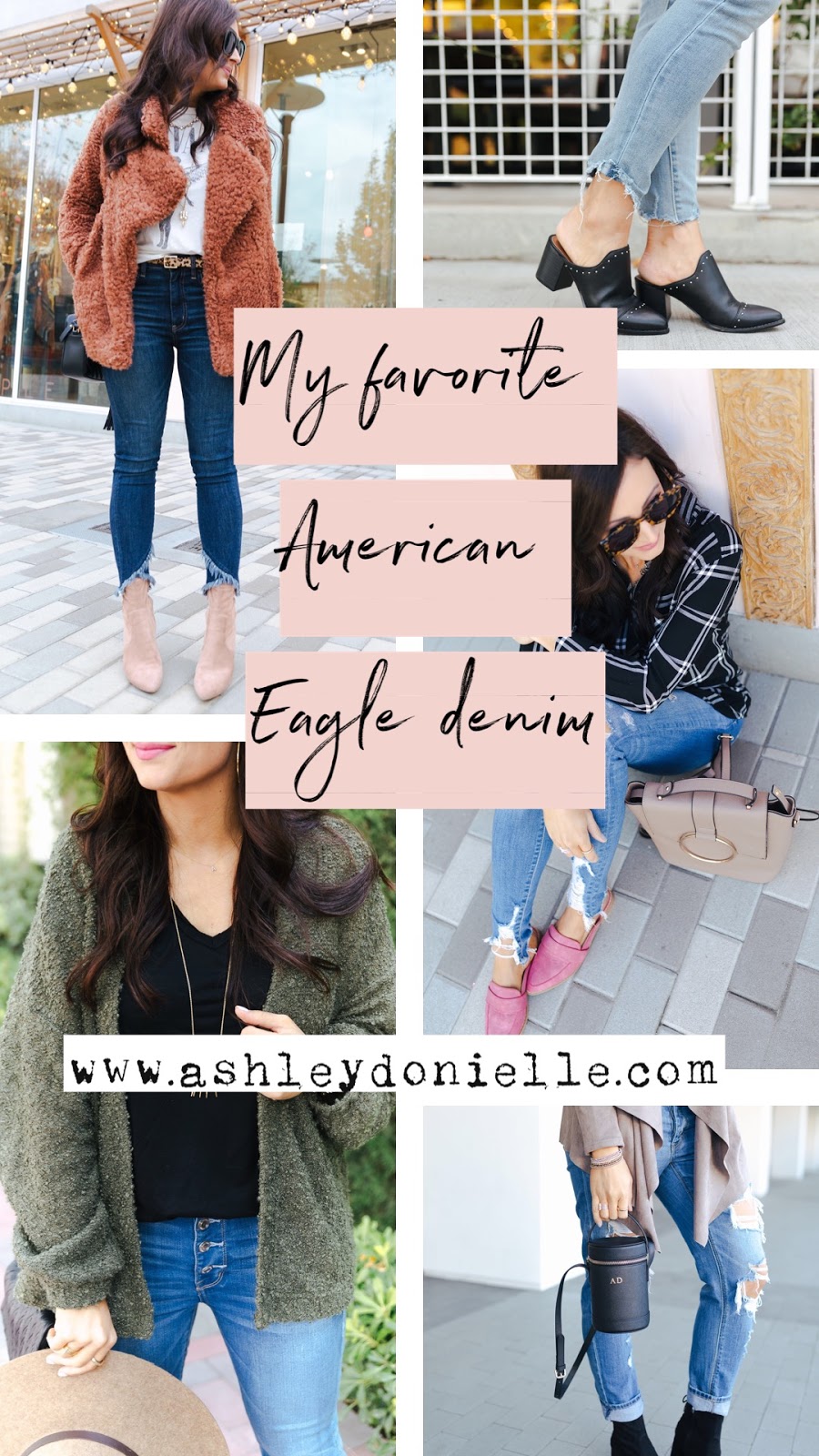 My Favorite American Eagle Denim - Ashley Donielle