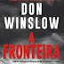 Harper Collins | "A Fronteira" de Don Winslow