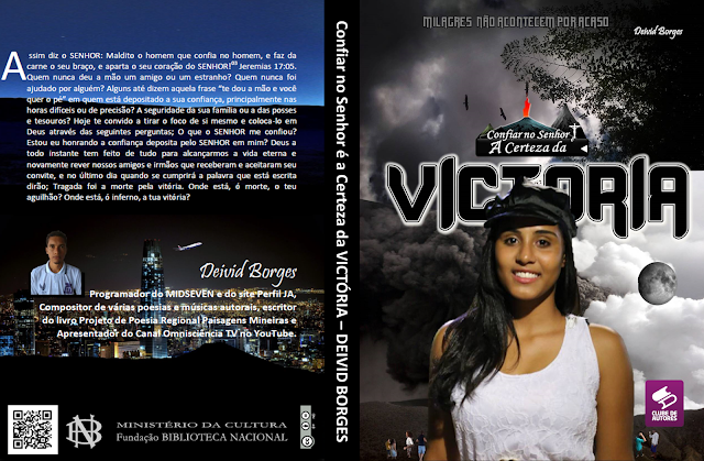 Autor Januarense lança livro com a participação de atores da cidade - Januária - MG CONFIAR NO SENHOR É A CERTEZA DA VICTÓRIA - DEIVID BORGES Autor Januarense lança livro com a participação de atores da cidade - Januária - MG CONFIAR NO SENHOR É A CERTEZA DA VICTÓRIA - DEIVID BORGES