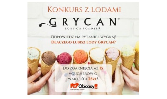 Wygraj voucher o wartości 25 zł do wykorzystania w lodziarni Grycan Konkurs