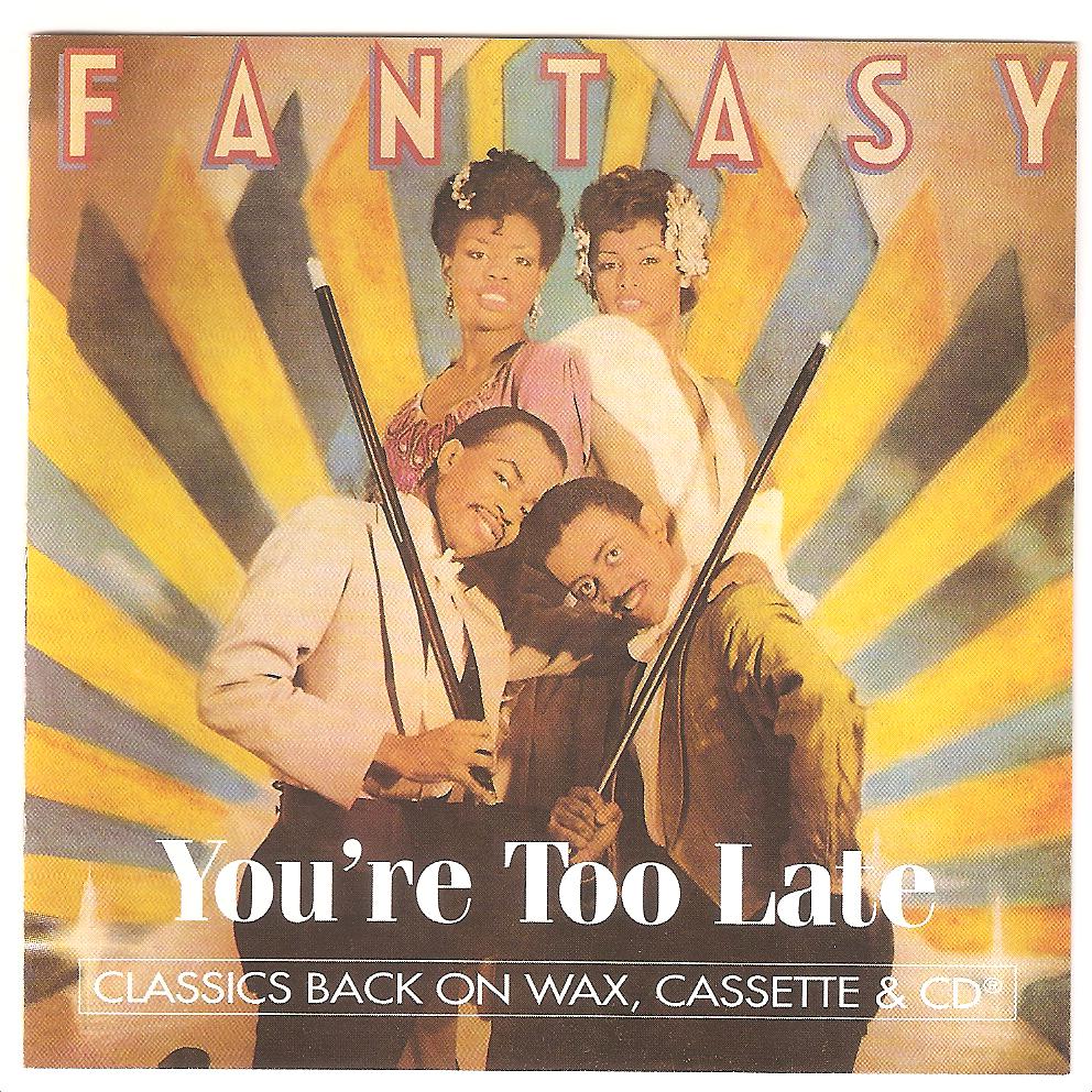 Fantasy You Re Too Late