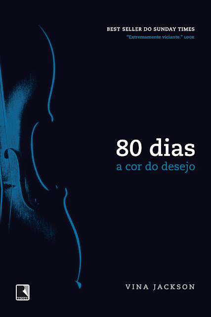A cor do desejo - 80 dias - Vina Jackson