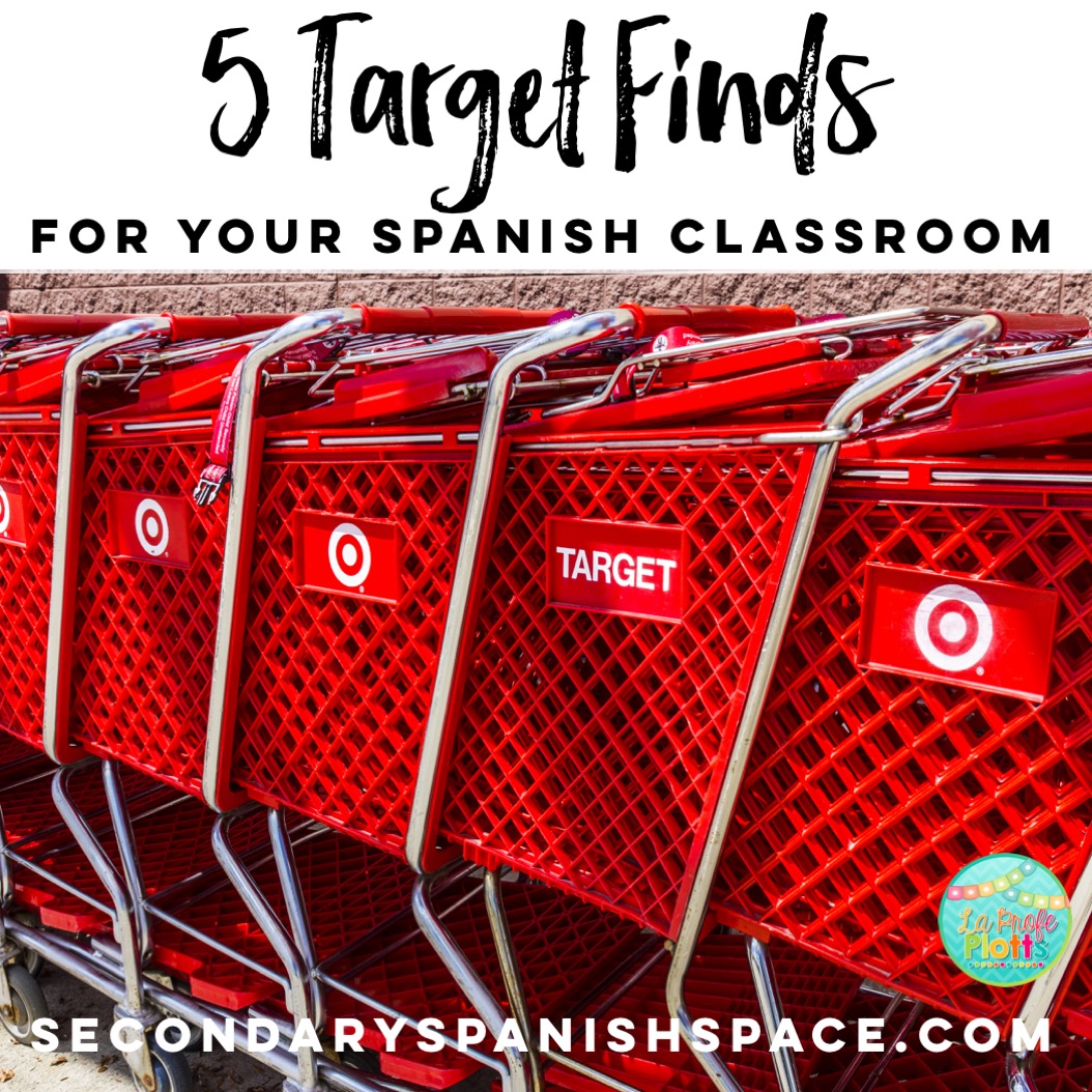 5 Target Finds for Your Spanish Classroom Secondary Spanish Space