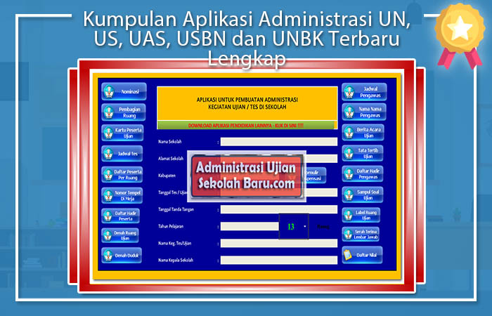 Kumpulan Aplikasi Administrasi UN, US, UAS, USBN dan UNBK Terbaru Lengkap Kumpulan Aplikasi Administrasi UN, US, UAS, USBN dan UNBK Terbaru Lengkap