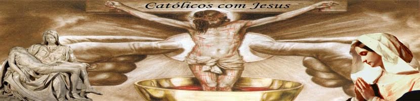 Catolicos com Jesus