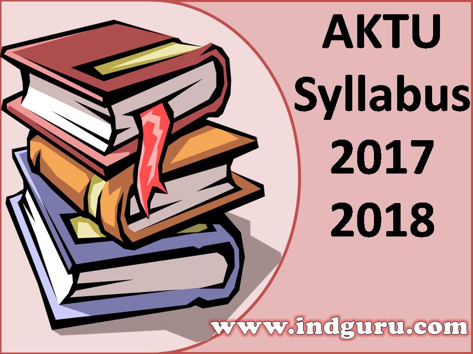 AKTU Syllabus 2017–2018 AKTU Syllabus
