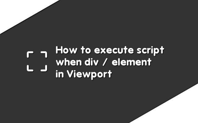 Cara Mengeksekusi Script saat dalam Viewport Cara Mengeksekusi Script saat dalam Viewport