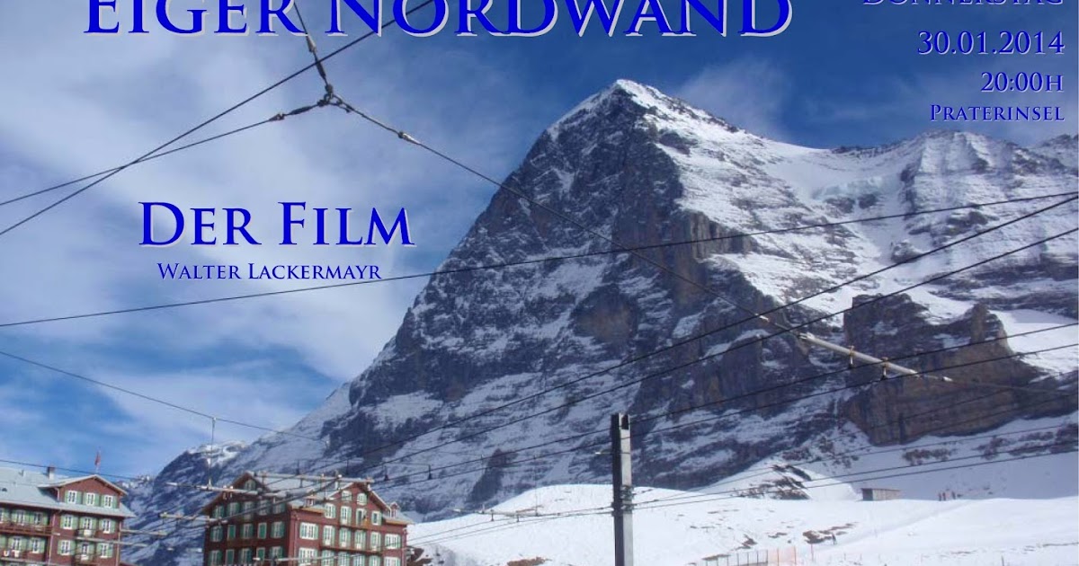 Eiger Nordwand Film Eiger Nordwand Film