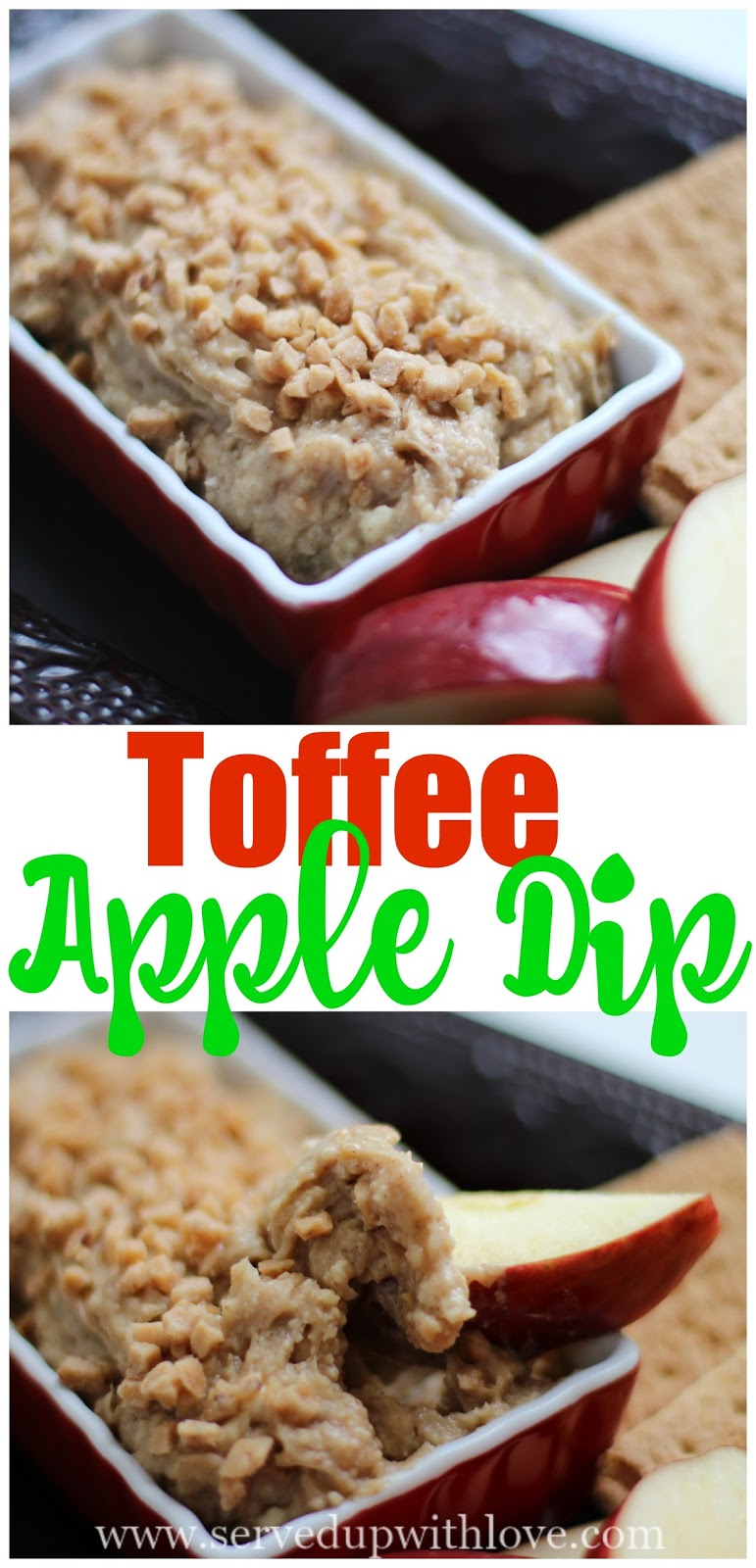 Served Up With Love Toffee Apple Dip