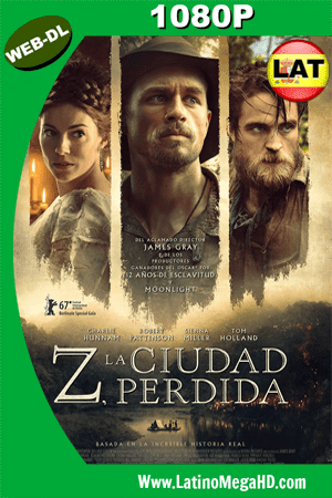 Z: La Ciudad Perdida  (2016) Latino HD WEB-DL 1080P - 2016