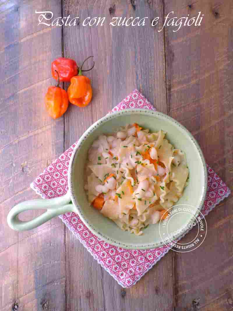 I sognatori di Cucina e nuvole PASTA CON ZUCCA E FAGIOLI