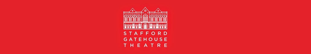 Stafford Gatehouse Theatre Behind The Scenes Blog