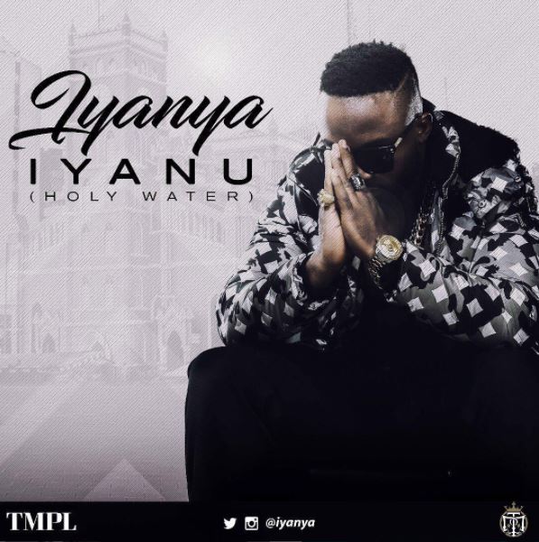 AUDIO: Iyanya – Iyanu (Holy Water) | Mp3 Download