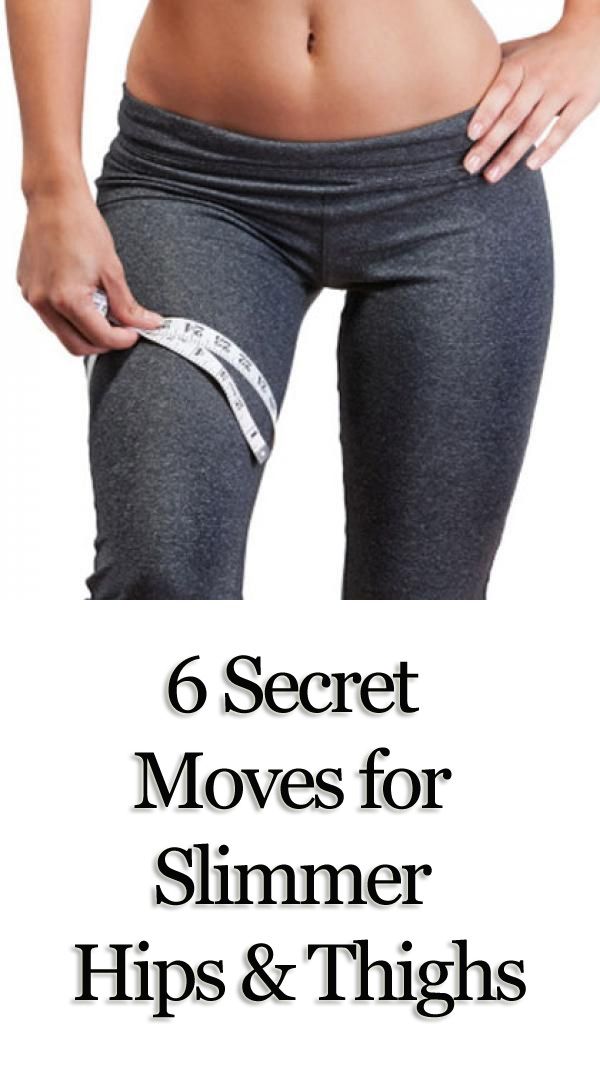 6 Secret Moves for Slimmer Hips and Thighs