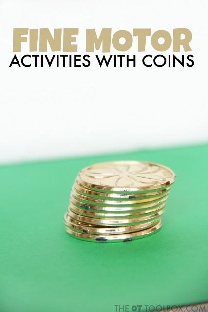 Occupational therapists and kids will love these fine motor activities using gold coins or other coins. Occupational therapists and kids will love these fine motor activities using gold coins or other coins.
