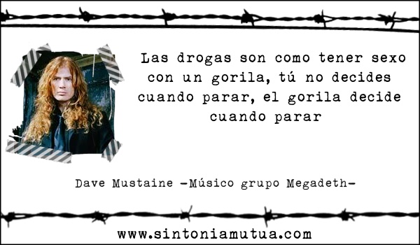 Sintonía Mutua - The Alternative Rock Blog - Redescubre la música: ::Frases  del rock:: Dave Mustaine (Megadeth)