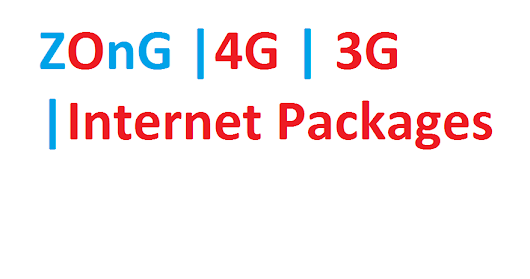 Zong Internet Packages | Zong New Packages for Internet
