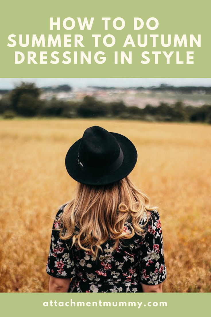 How to Do Summer to Autumn Dressing in Style - Without Spending a Fortune