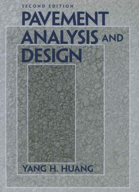 Pavement Analysis and Design Second Edition