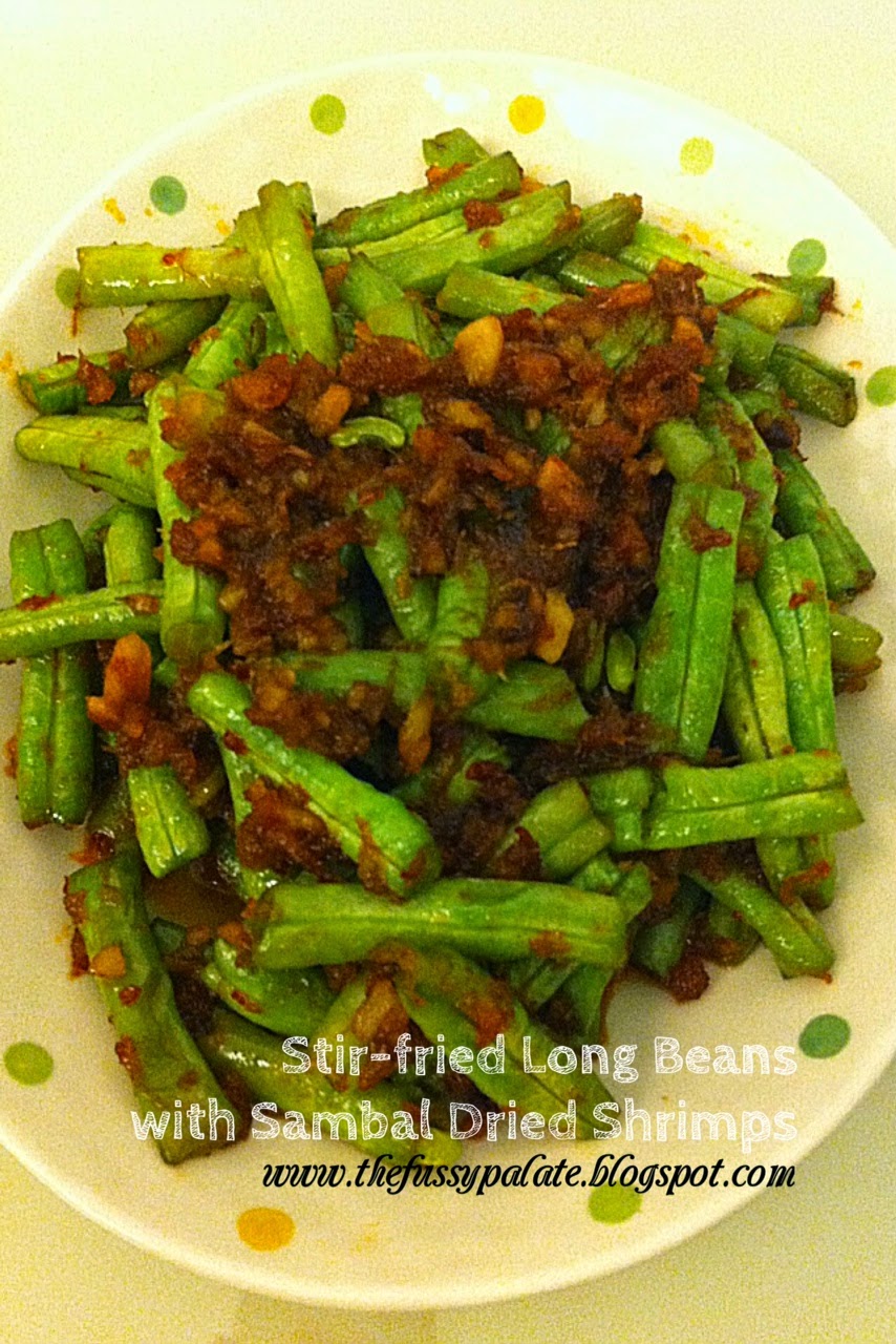 The Fussy Palate Stirfried Long Beans with Sambal Dried Shrimps