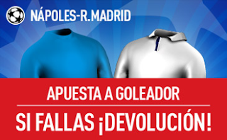 sportium promocion Napoles vs Real Madrid champions 7 marzo sportium promocion Napoles vs Real Madrid champions 7 marzo