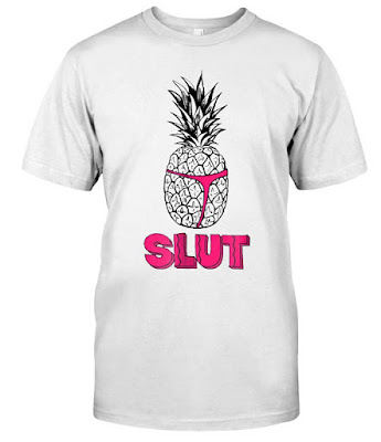 Pineapple Slut T Shirts Hoodie Sweatshirt Sweater