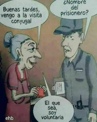 Vengo a la visita conyugal. Nombre del prisionero ? El que sea, soy voluntaria Vengo a la visita conyugal. Nombre del prisionero ? El que sea, soy voluntaria